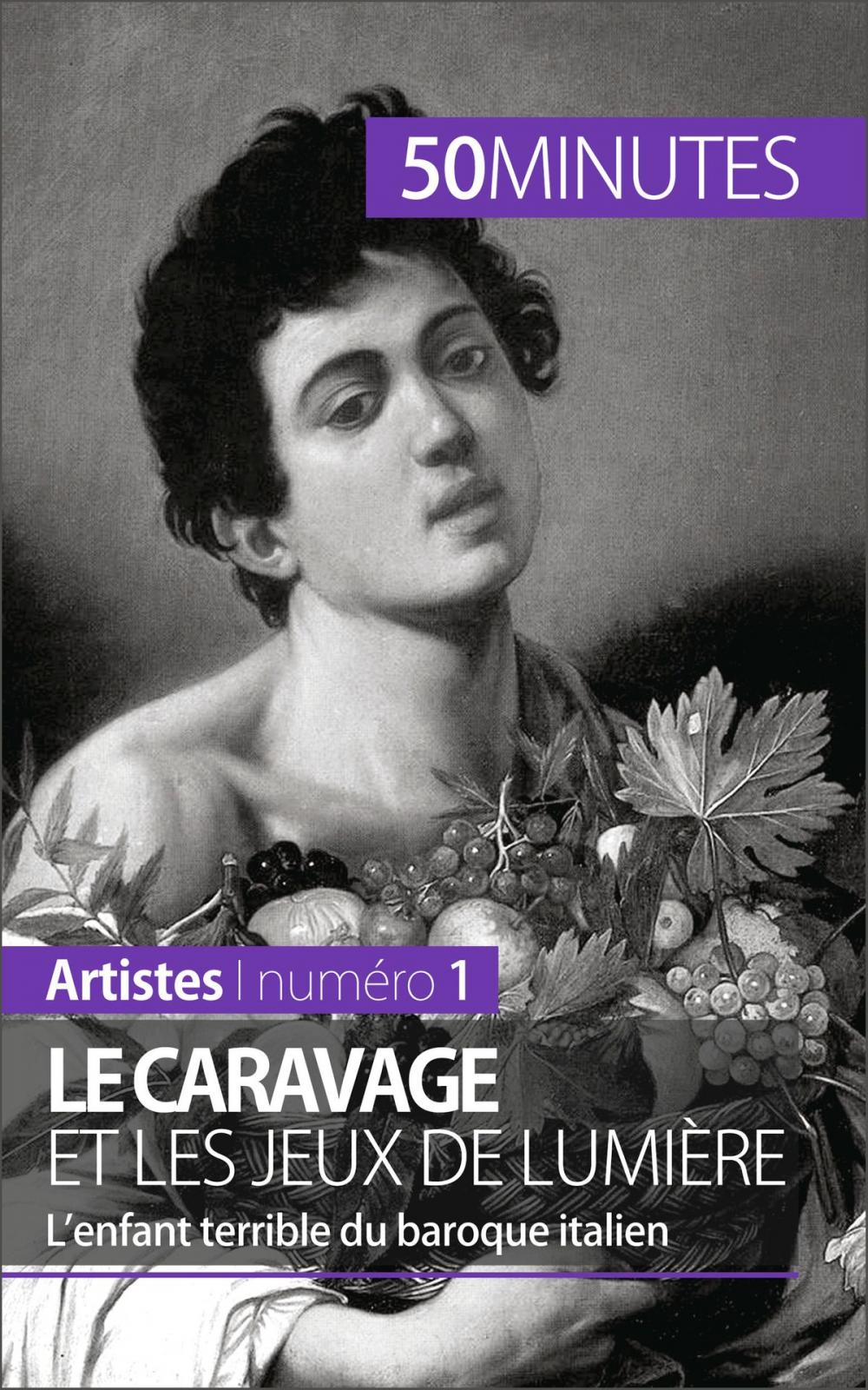 Big bigCover of Le Caravage et les jeux de lumière