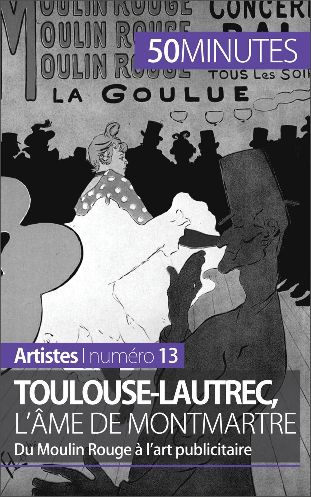 Big bigCover of Toulouse-Lautrec, l'âme de Montmartre