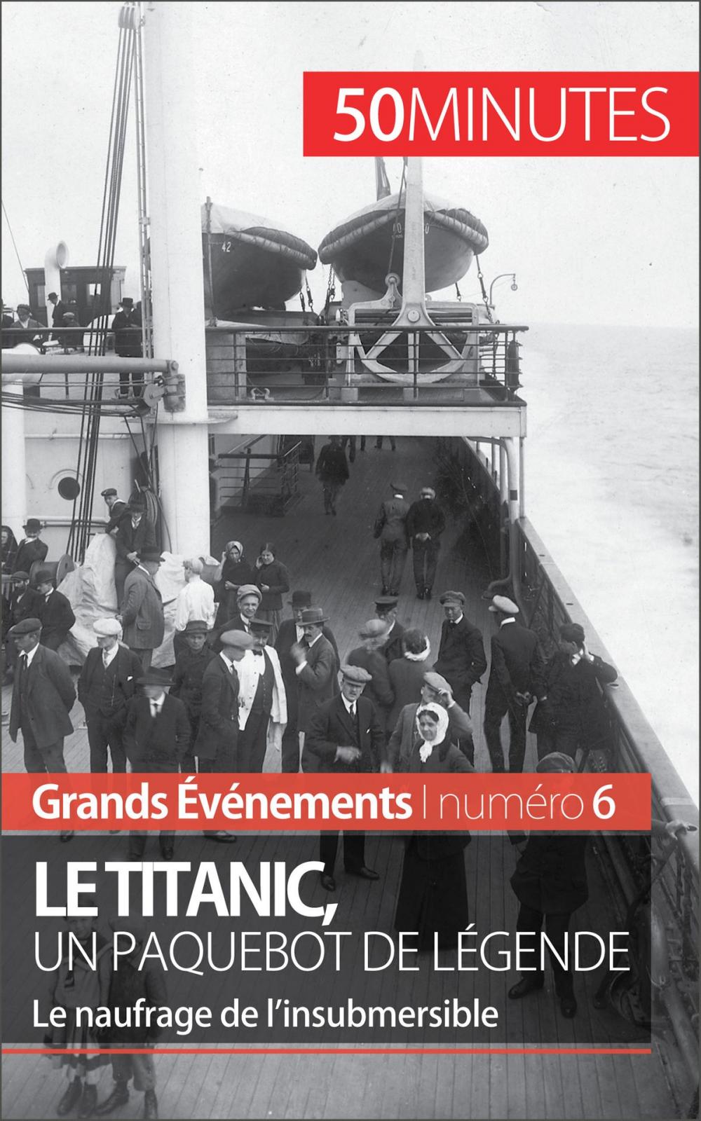 Big bigCover of Le Titanic, un paquebot de légende