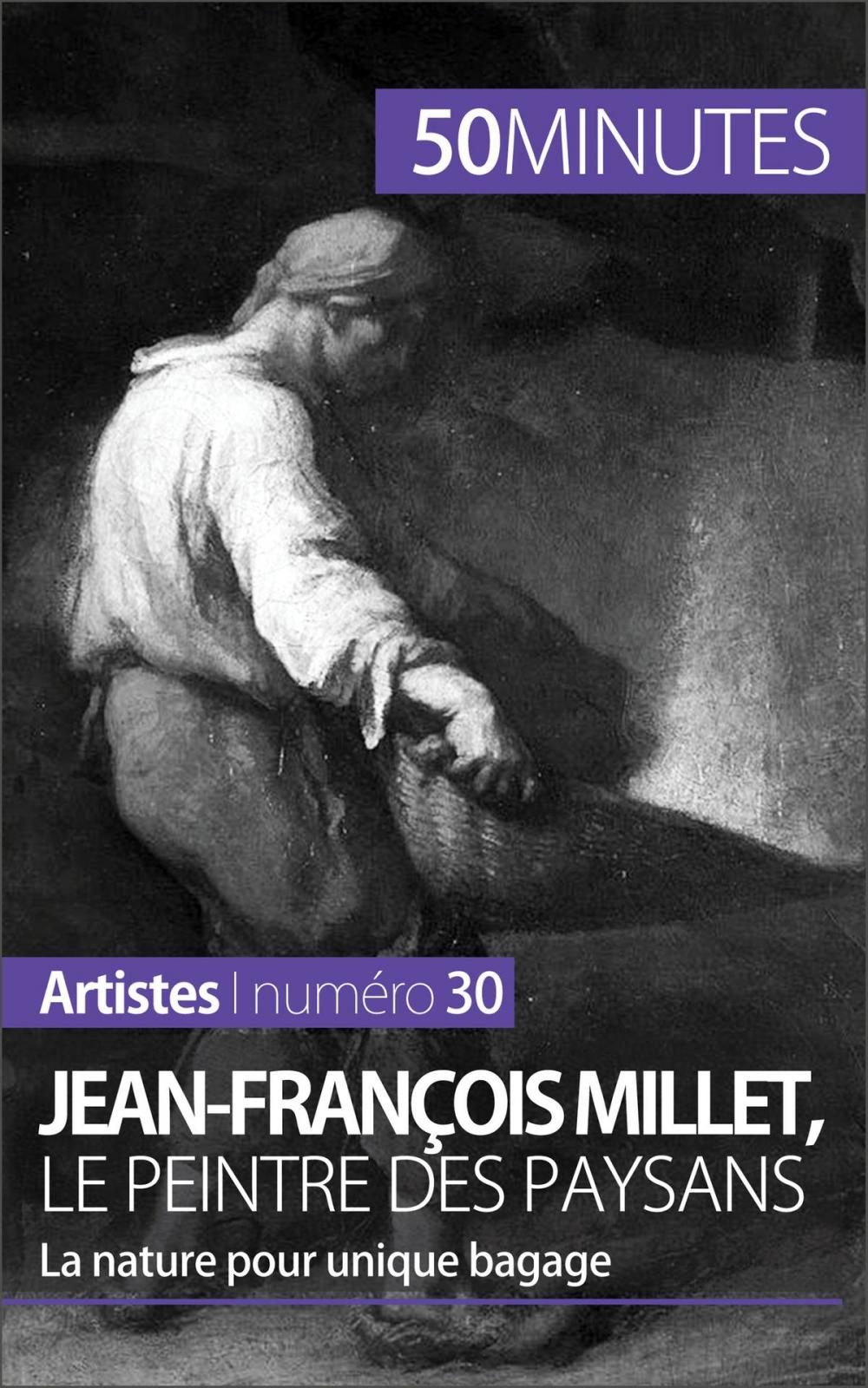 Big bigCover of Jean-François Millet, le peintre des paysans