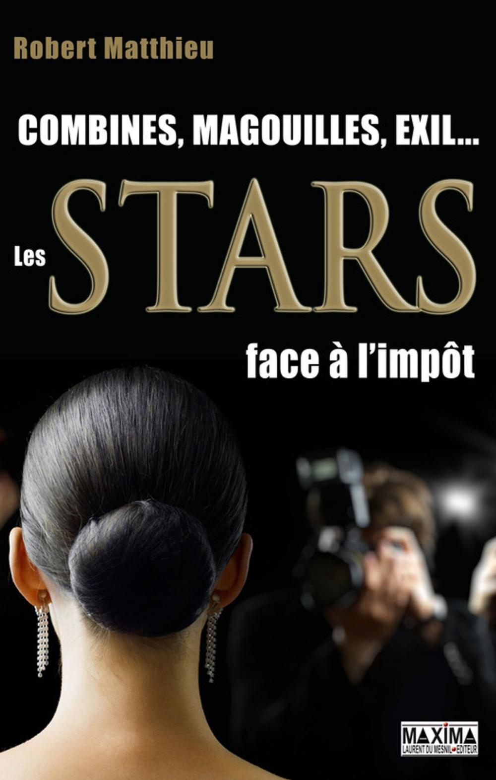 Big bigCover of Les stars face à l'impôt