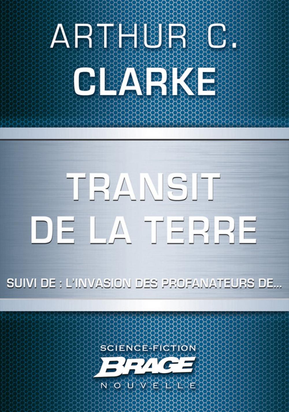 Big bigCover of Transit de la Terre (suivi de) L'Invasion des profanateurs de…