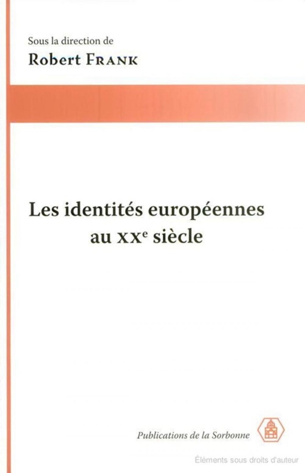 Big bigCover of Les identités européennes au XXe siècle