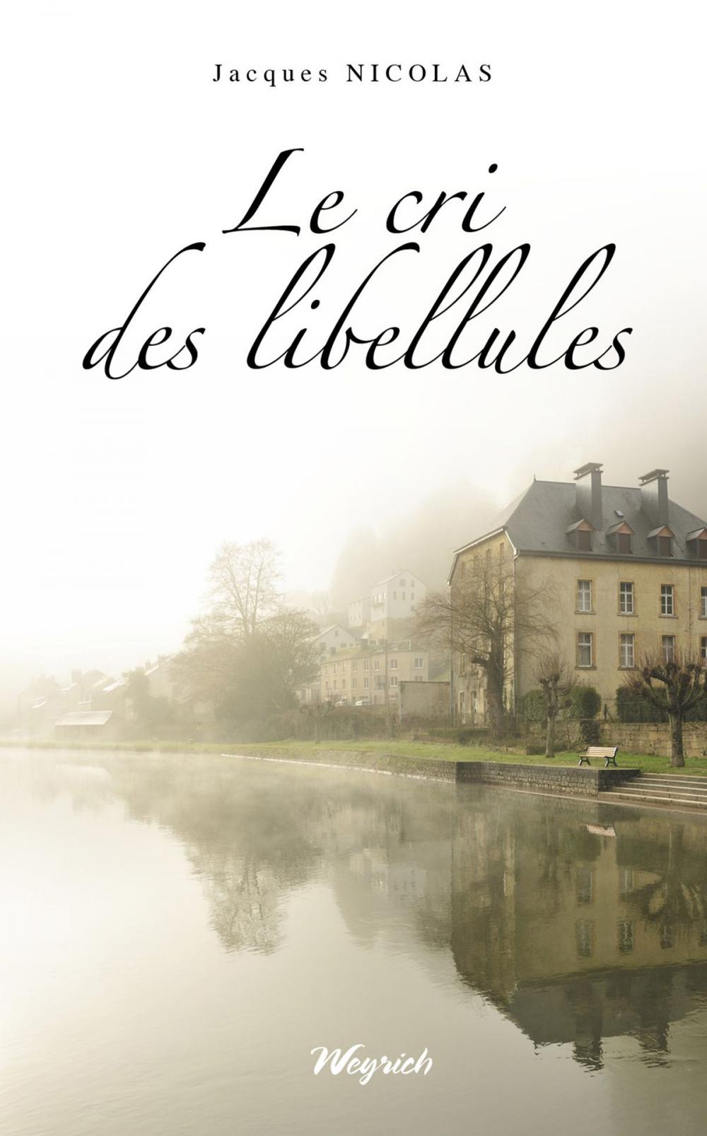 Big bigCover of Le cri des libellules