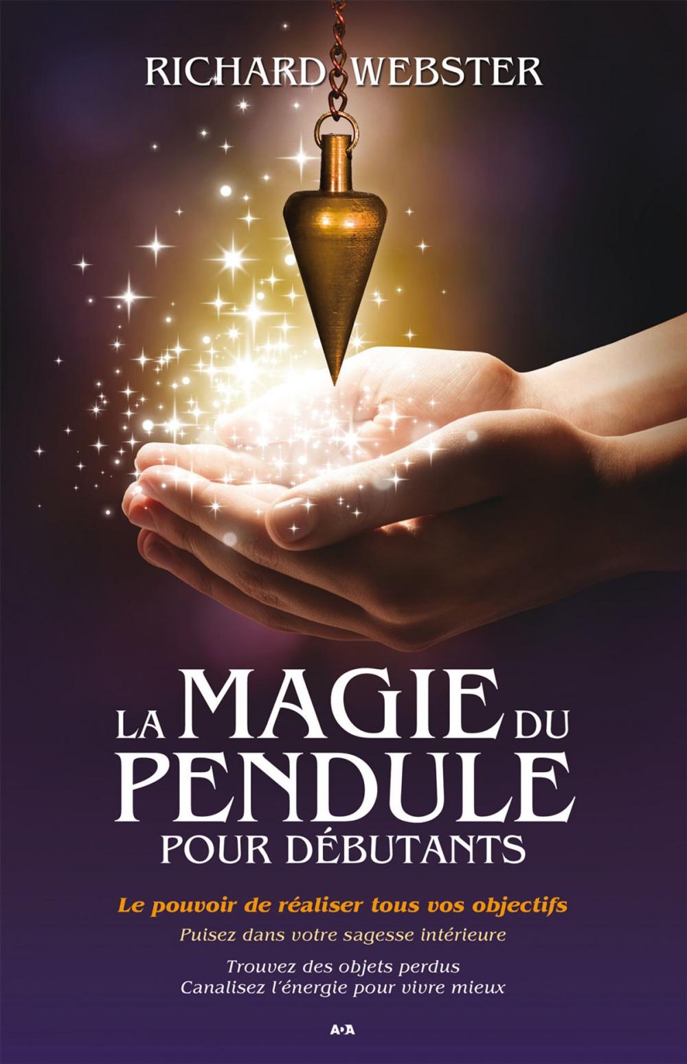 Big bigCover of La magie du pendule pour débutants