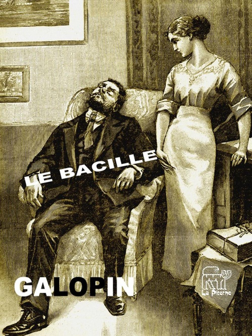 Big bigCover of Le bacille