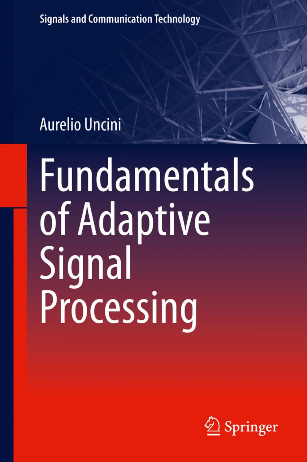 Big bigCover of Fundamentals of Adaptive Signal Processing