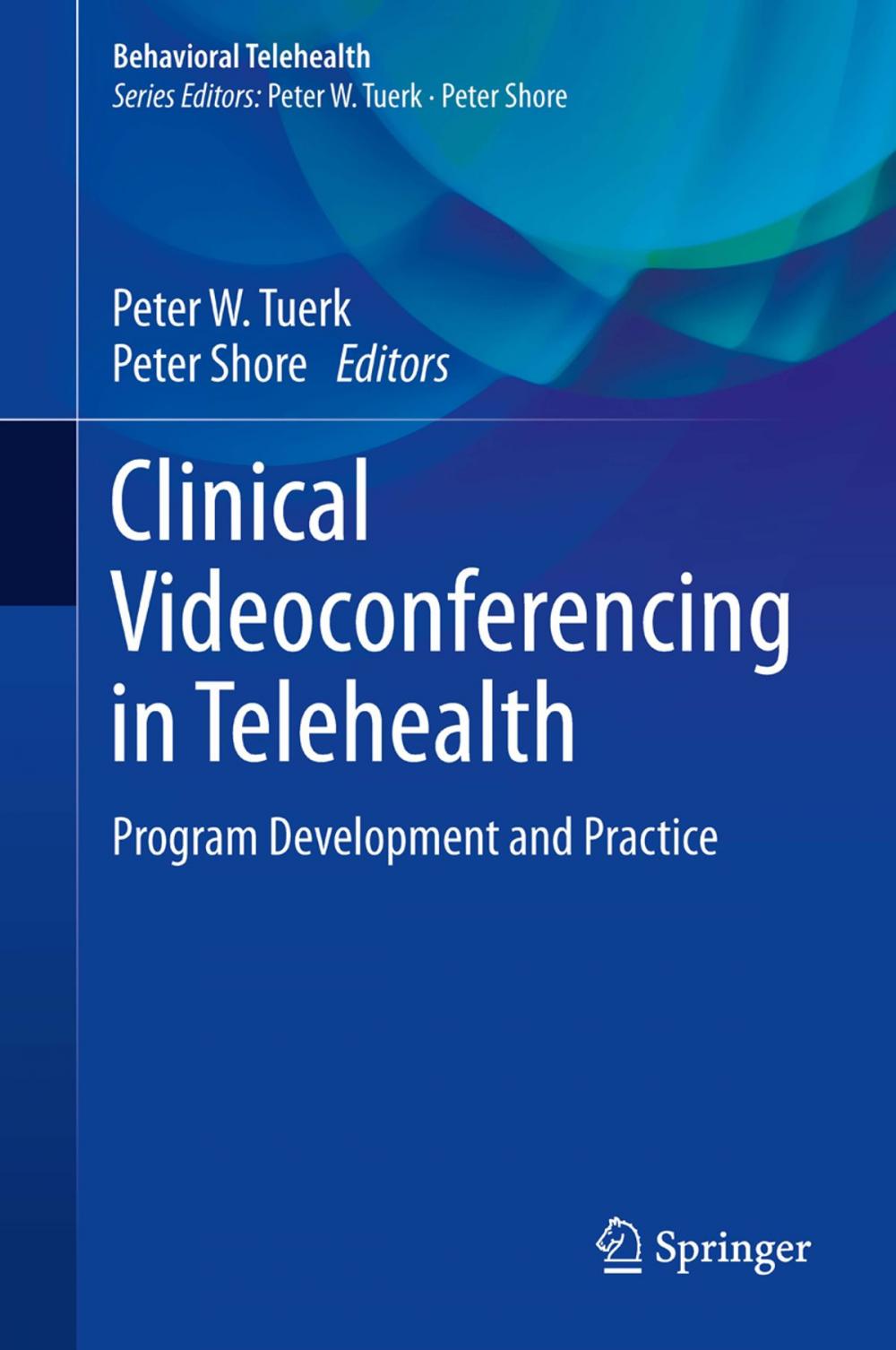 Big bigCover of Clinical Videoconferencing in Telehealth