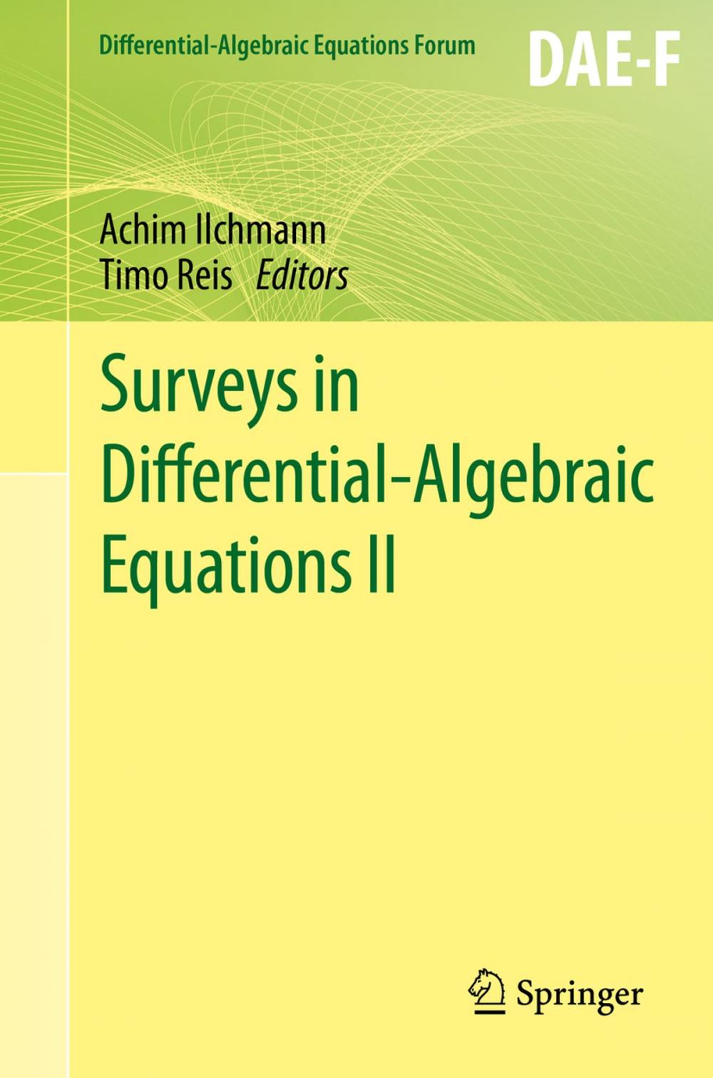 Big bigCover of Surveys in Differential-Algebraic Equations II