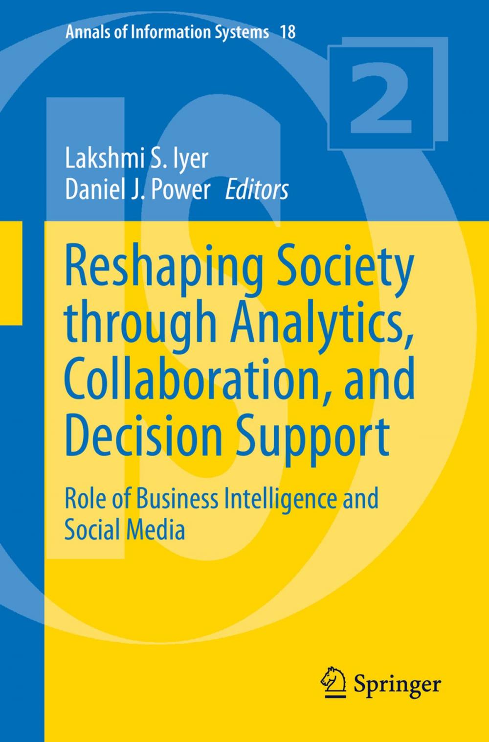 Big bigCover of Reshaping Society through Analytics, Collaboration, and Decision Support