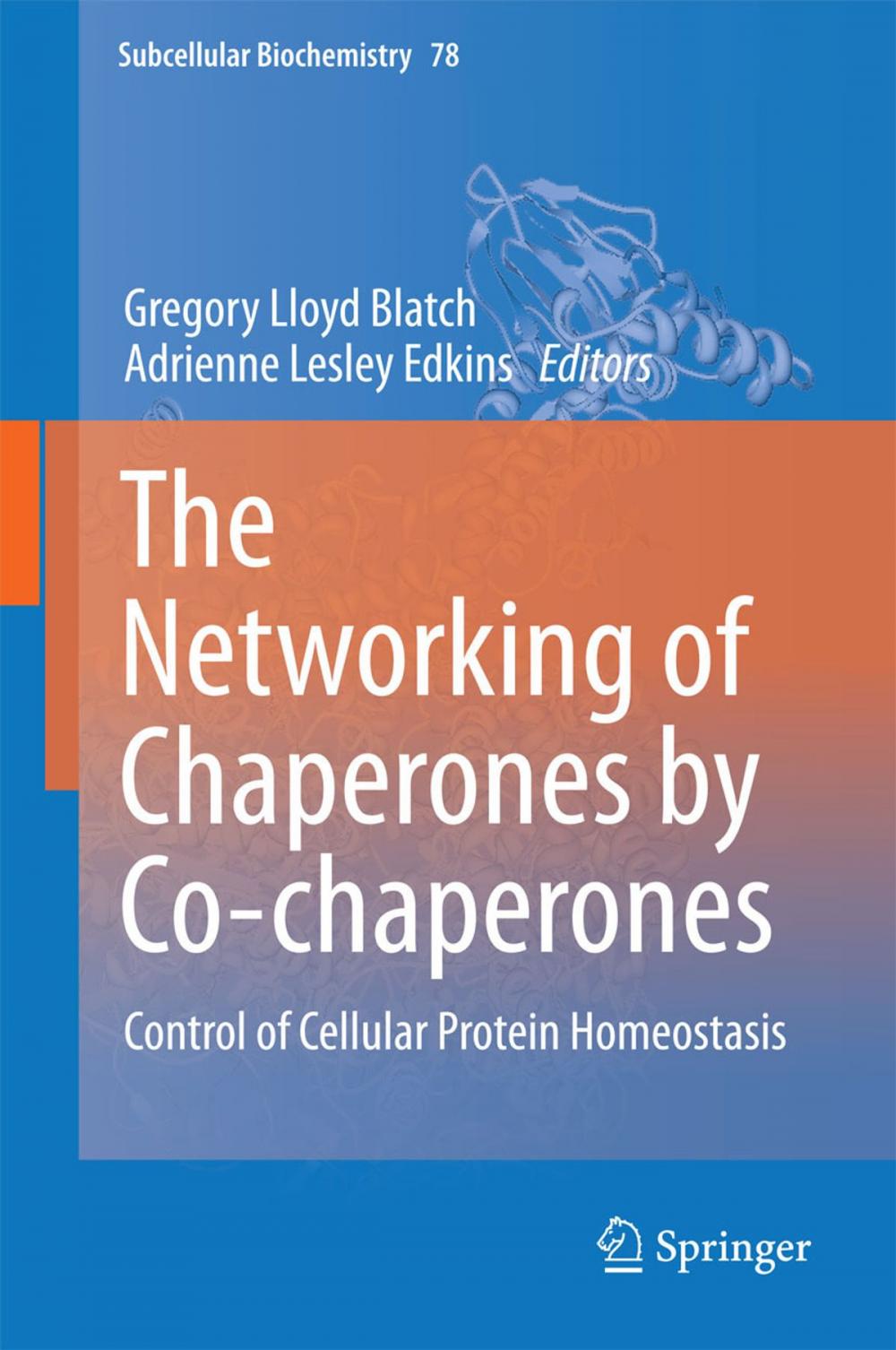 Big bigCover of The Networking of Chaperones by Co-chaperones