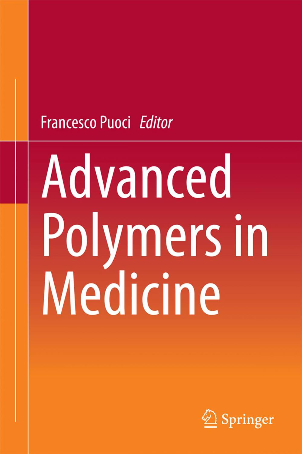 Big bigCover of Advanced Polymers in Medicine