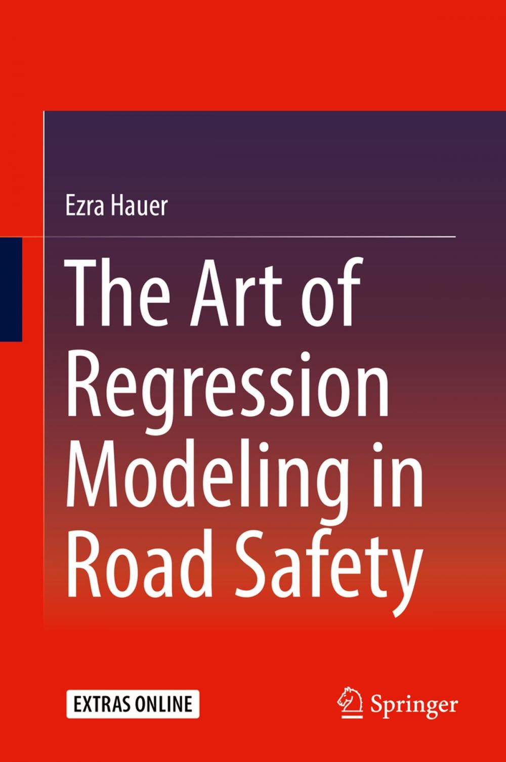 Big bigCover of The Art of Regression Modeling in Road Safety