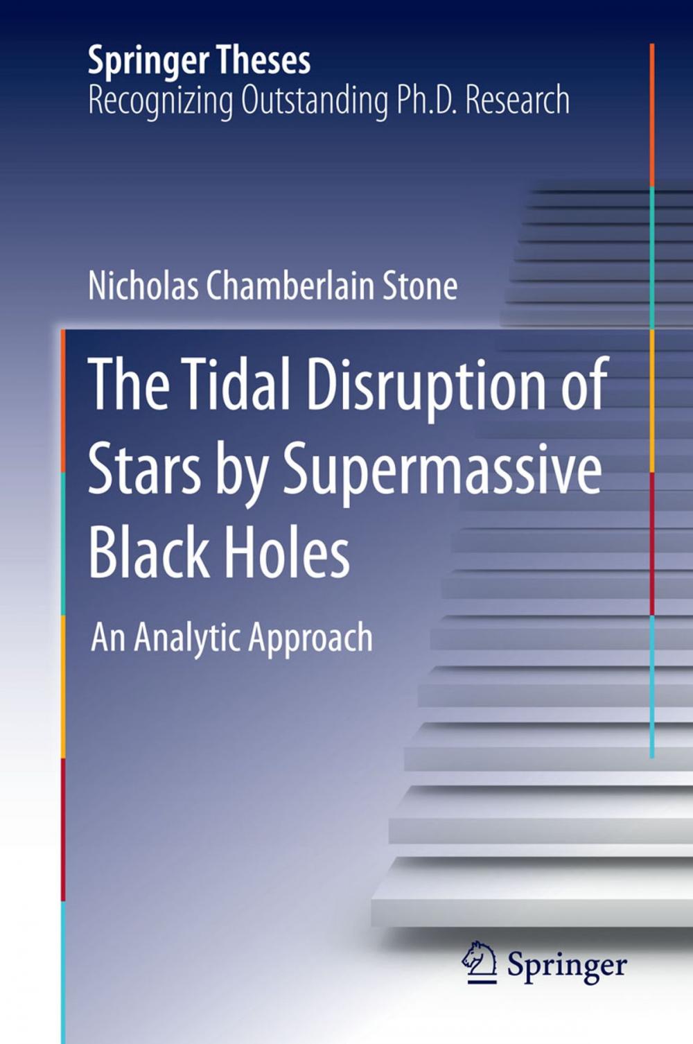 Big bigCover of The Tidal Disruption of Stars by Supermassive Black Holes