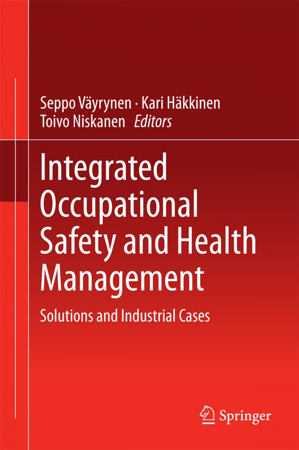 Big bigCover of Integrated Occupational Safety and Health Management