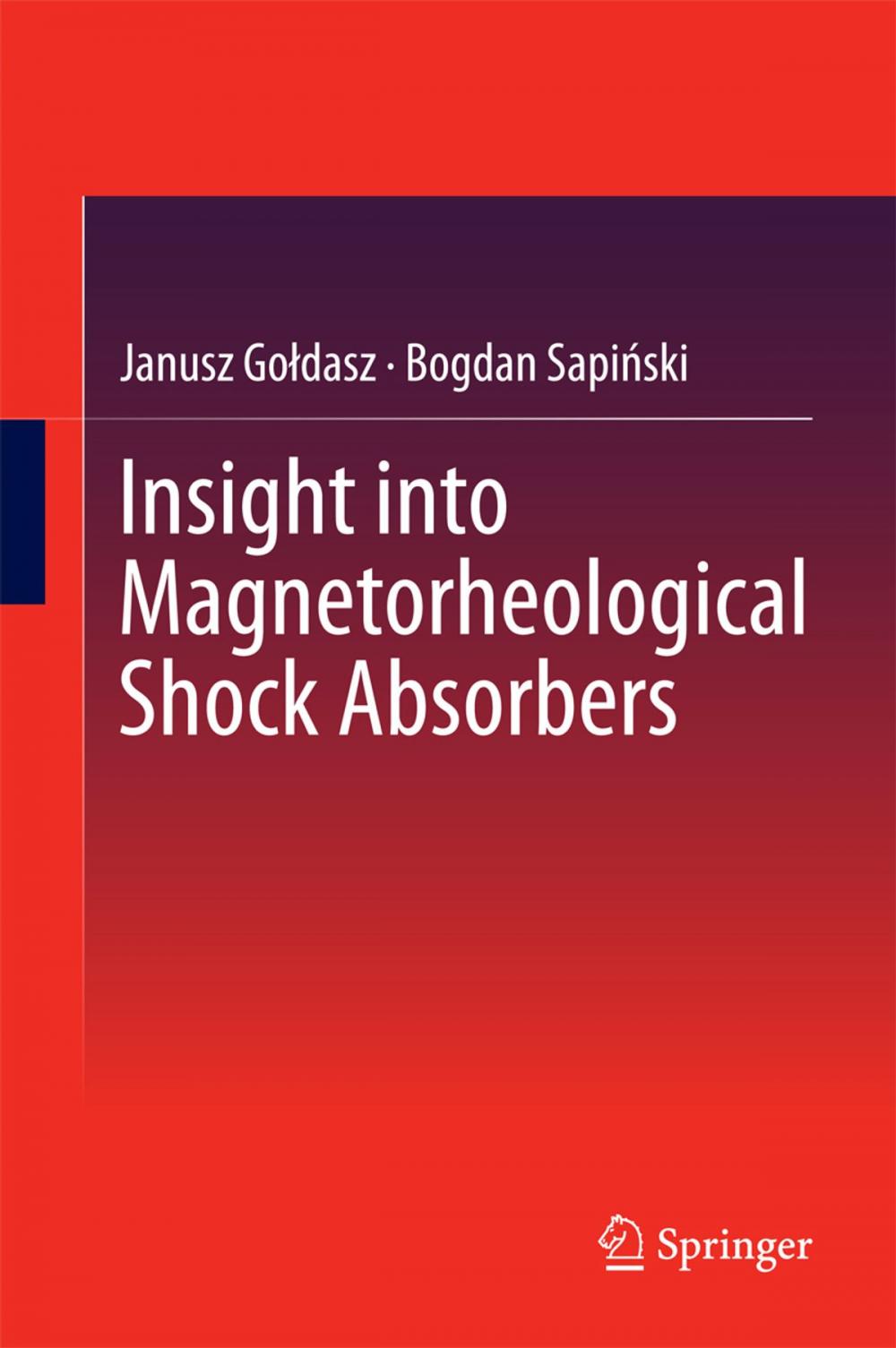 Big bigCover of Insight into Magnetorheological Shock Absorbers