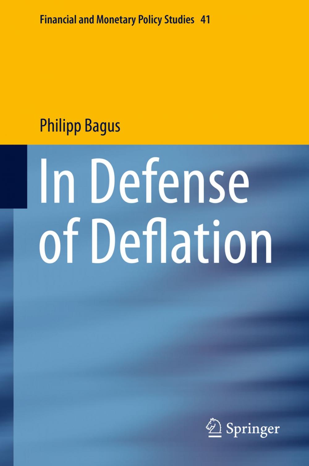 Big bigCover of In Defense of Deflation