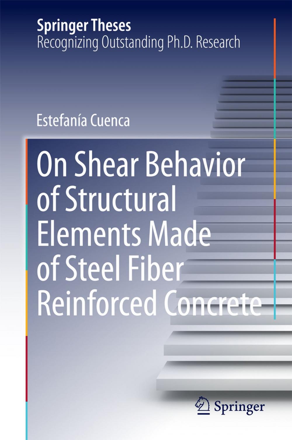 Big bigCover of On Shear Behavior of Structural Elements Made of Steel Fiber Reinforced Concrete