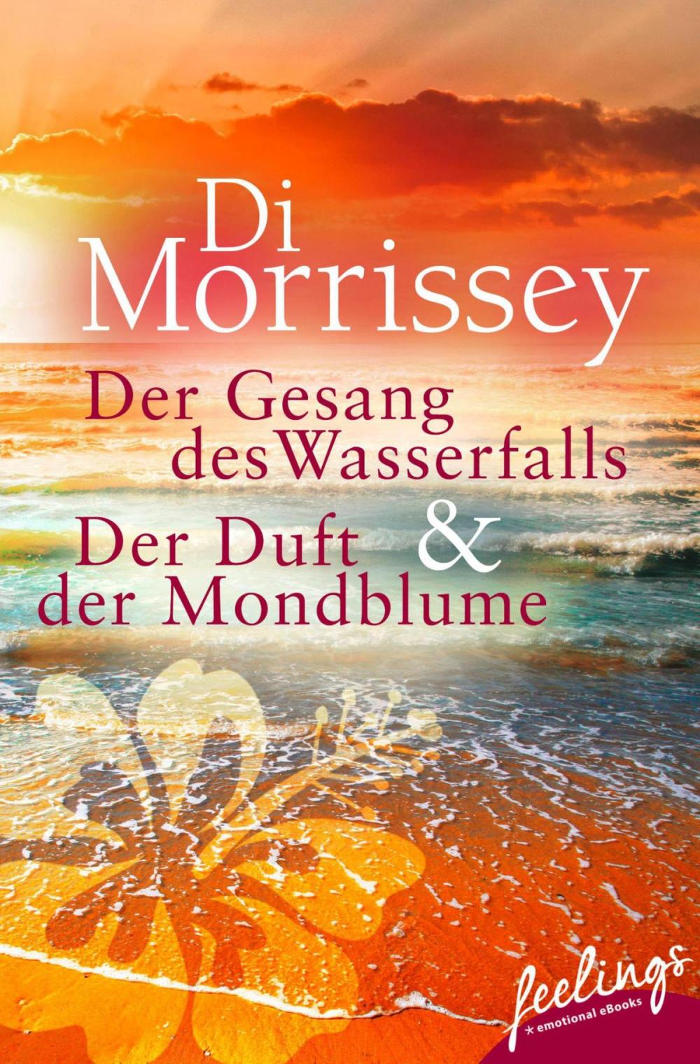 Big bigCover of Der Gesang des Wasserfalls + Der Duft der Mondblume