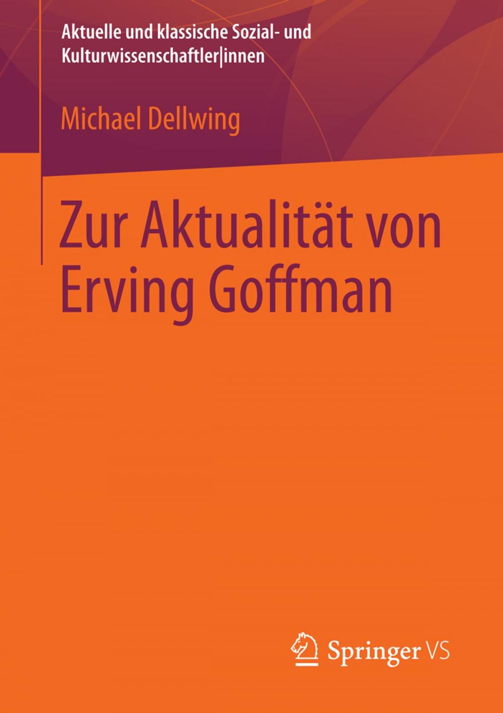 Big bigCover of Zur Aktualität von Erving Goffman