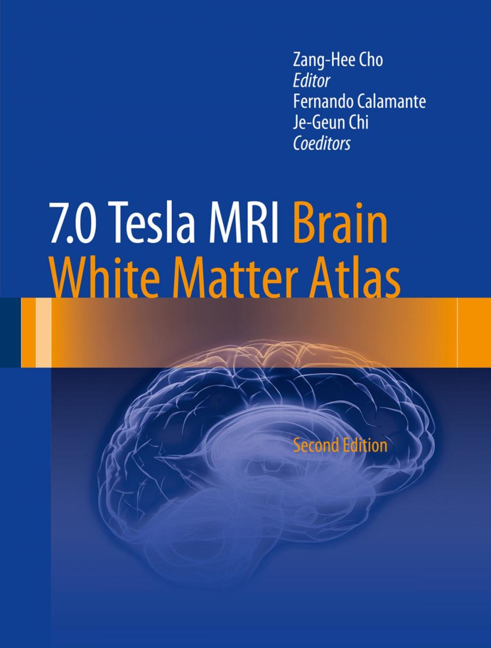 Big bigCover of 7.0 Tesla MRI Brain White Matter Atlas