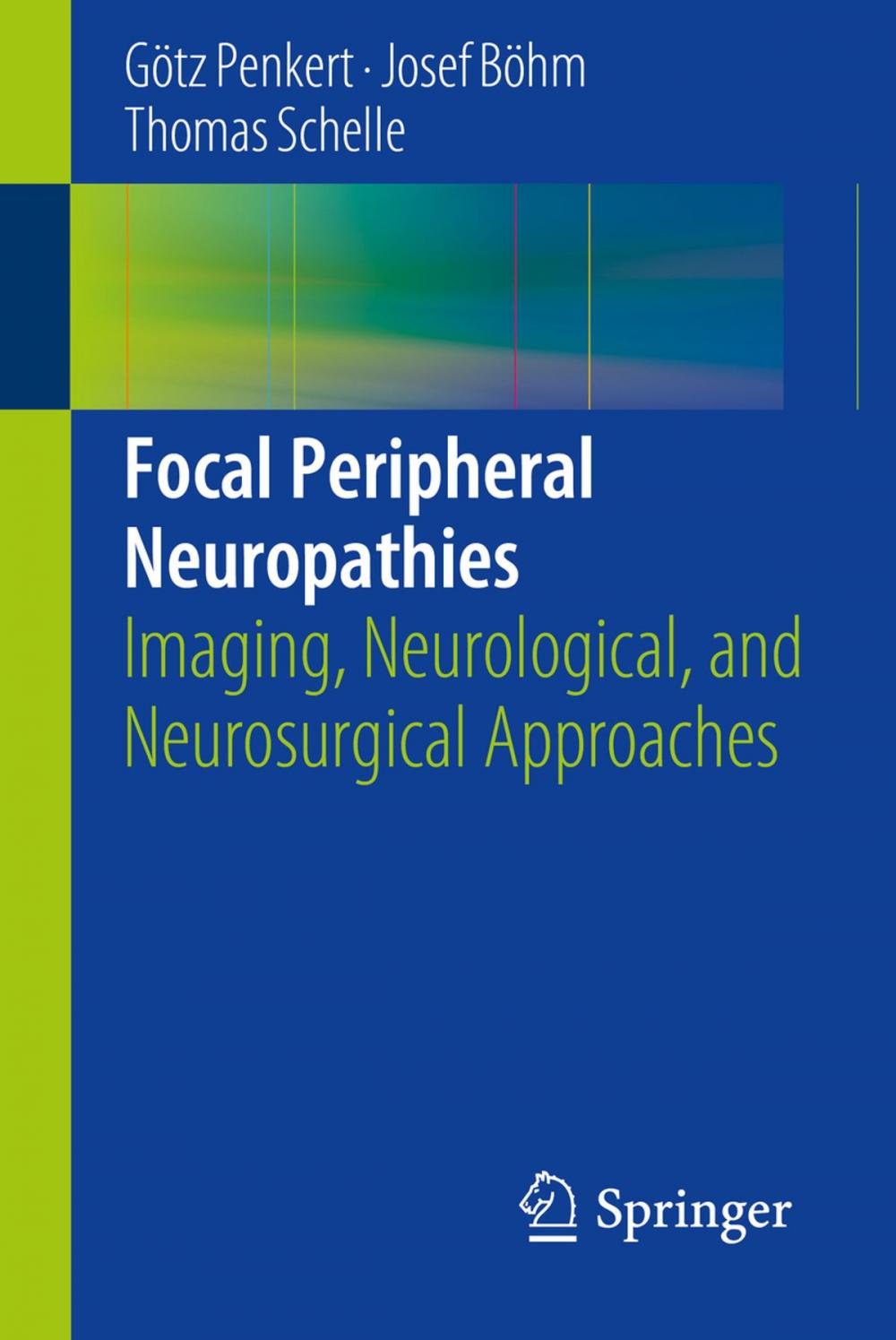 Big bigCover of Focal Peripheral Neuropathies