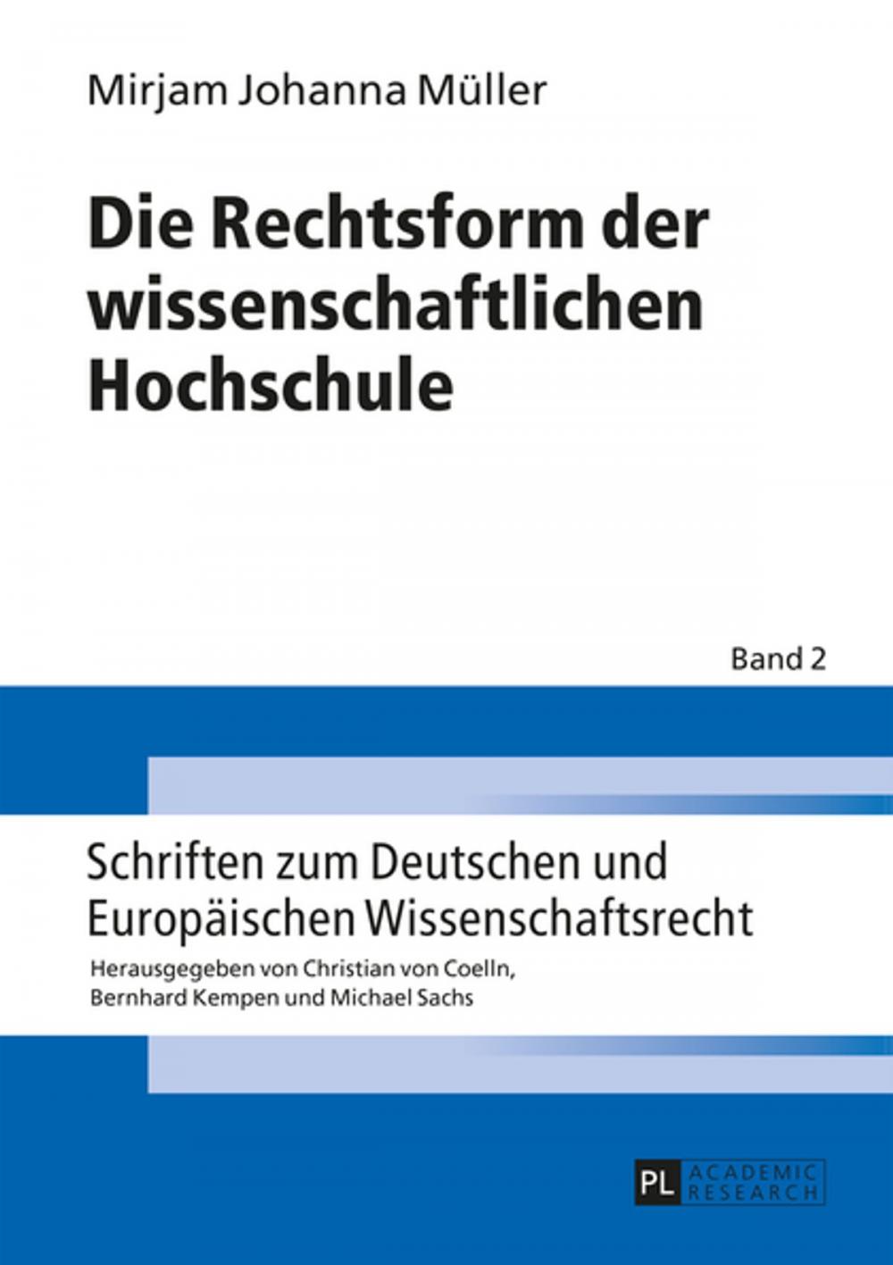 Big bigCover of Die Rechtsform der wissenschaftlichen Hochschule