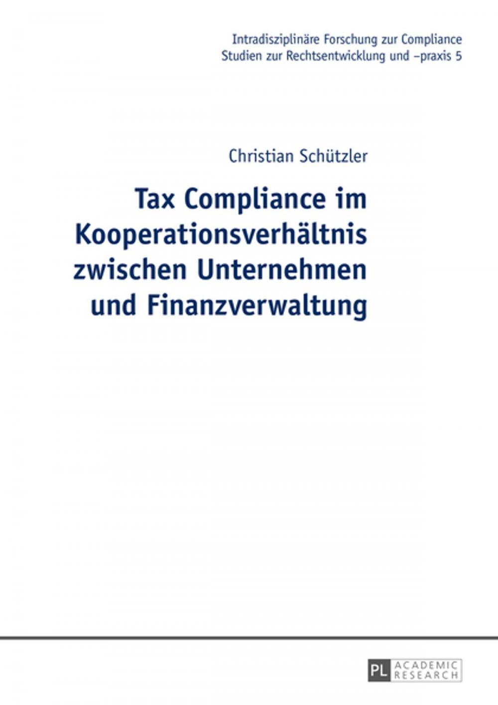 Big bigCover of Tax Compliance im Kooperationsverhaeltnis zwischen Unternehmen und Finanzverwaltung