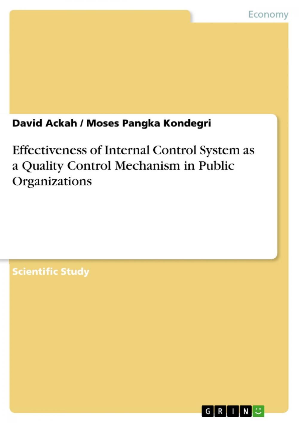 Big bigCover of Effectiveness of Internal Control System as a Quality Control Mechanism in Public Organizations