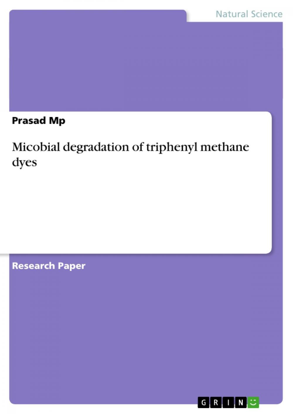 Big bigCover of Micobial degradation of triphenyl methane dyes