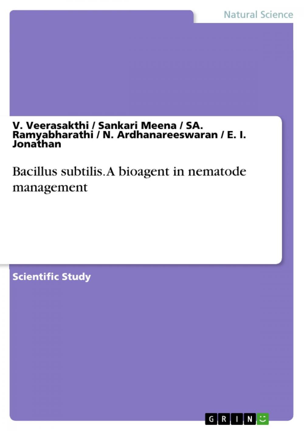 Big bigCover of Bacillus subtilis. A bioagent in nematode management