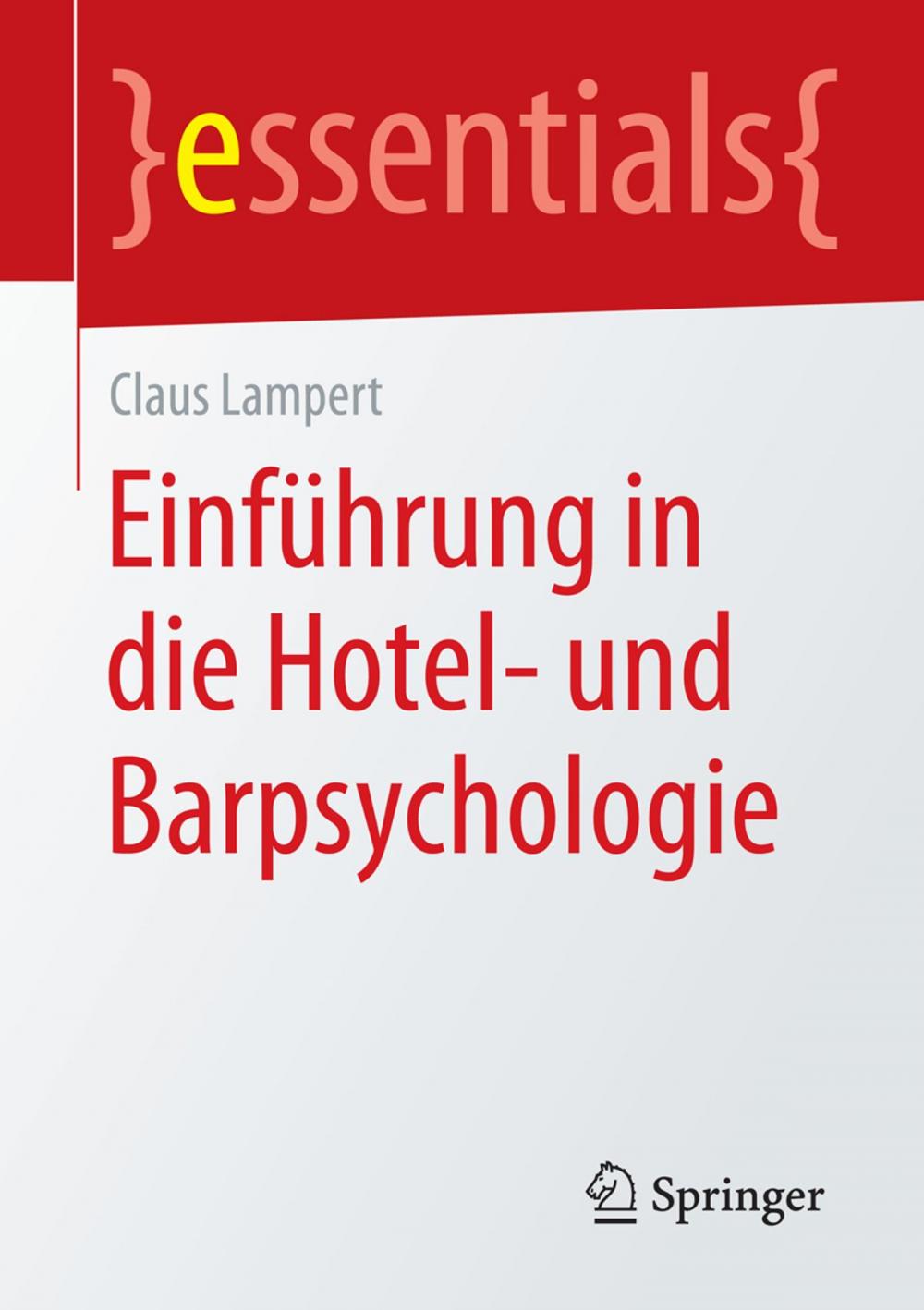 Big bigCover of Einführung in die Hotel- und Barpsychologie