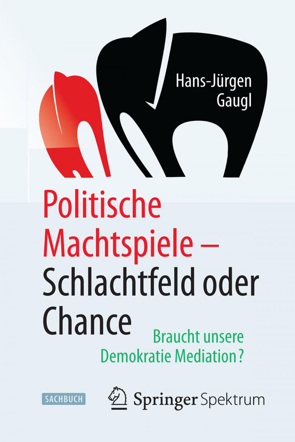 Big bigCover of Politische Machtspiele - Schlachtfeld oder Chance