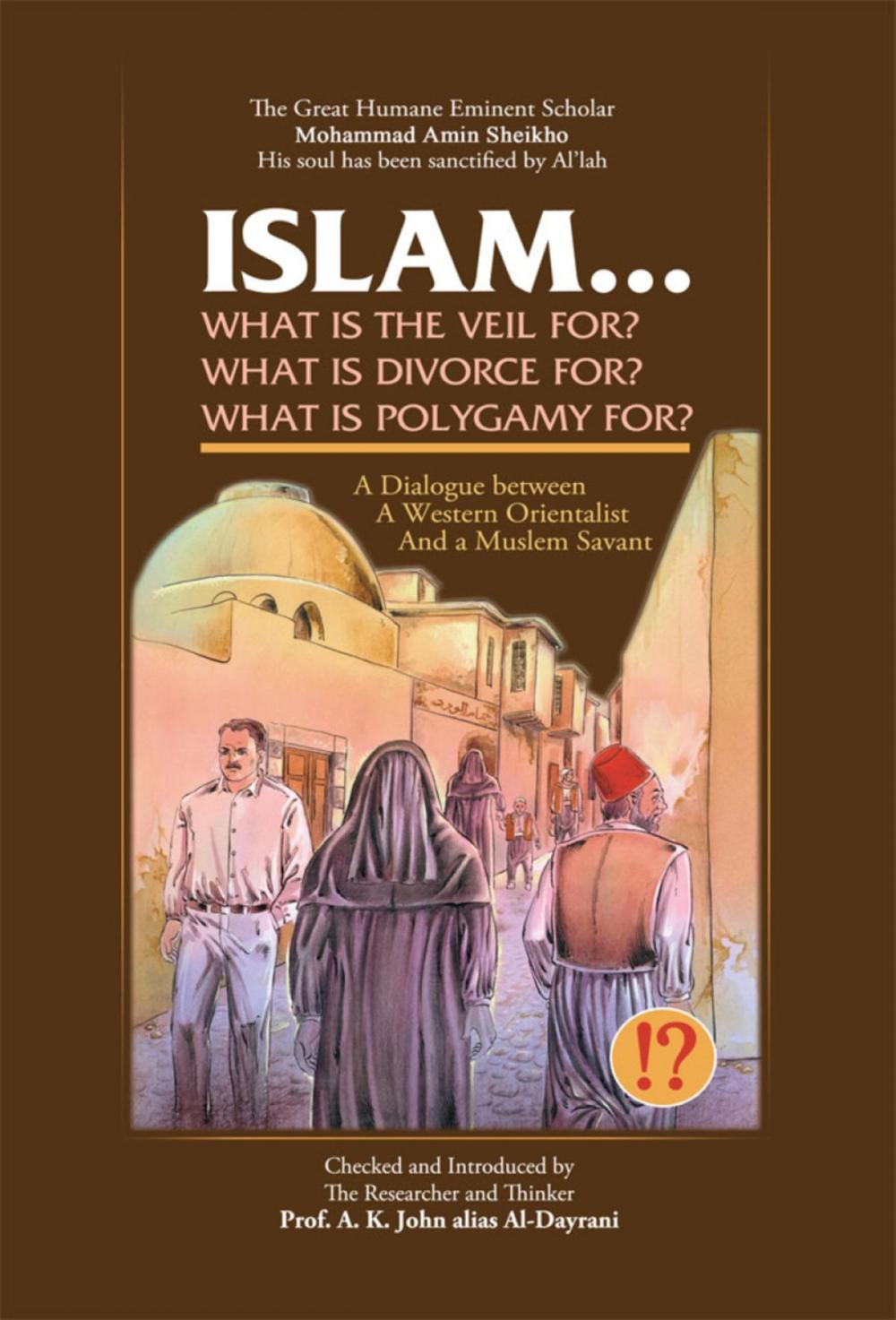 Big bigCover of Islam! What are the Veil, Divorce, and Polygamy for?