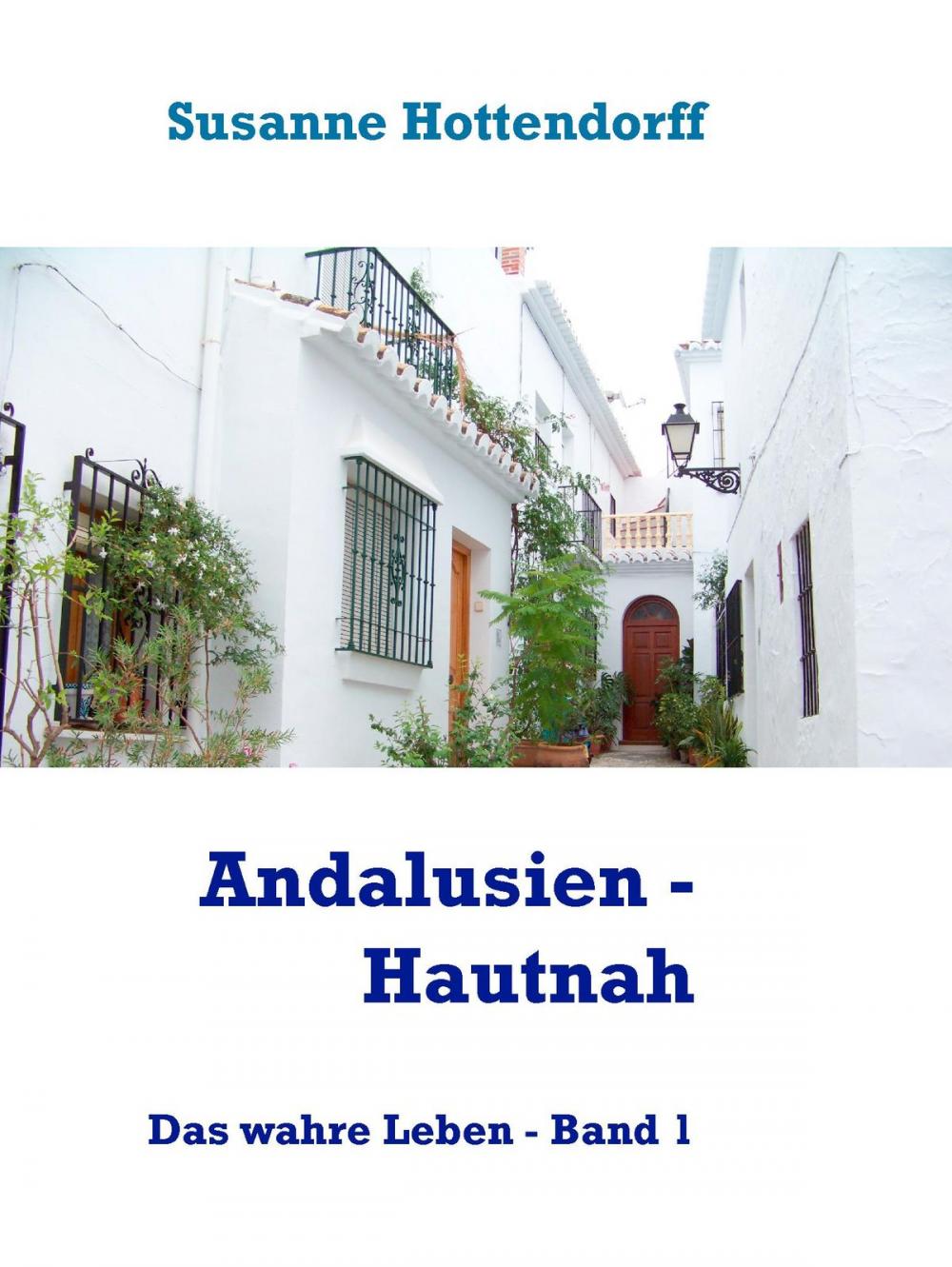 Big bigCover of Andalusien - Hautnah