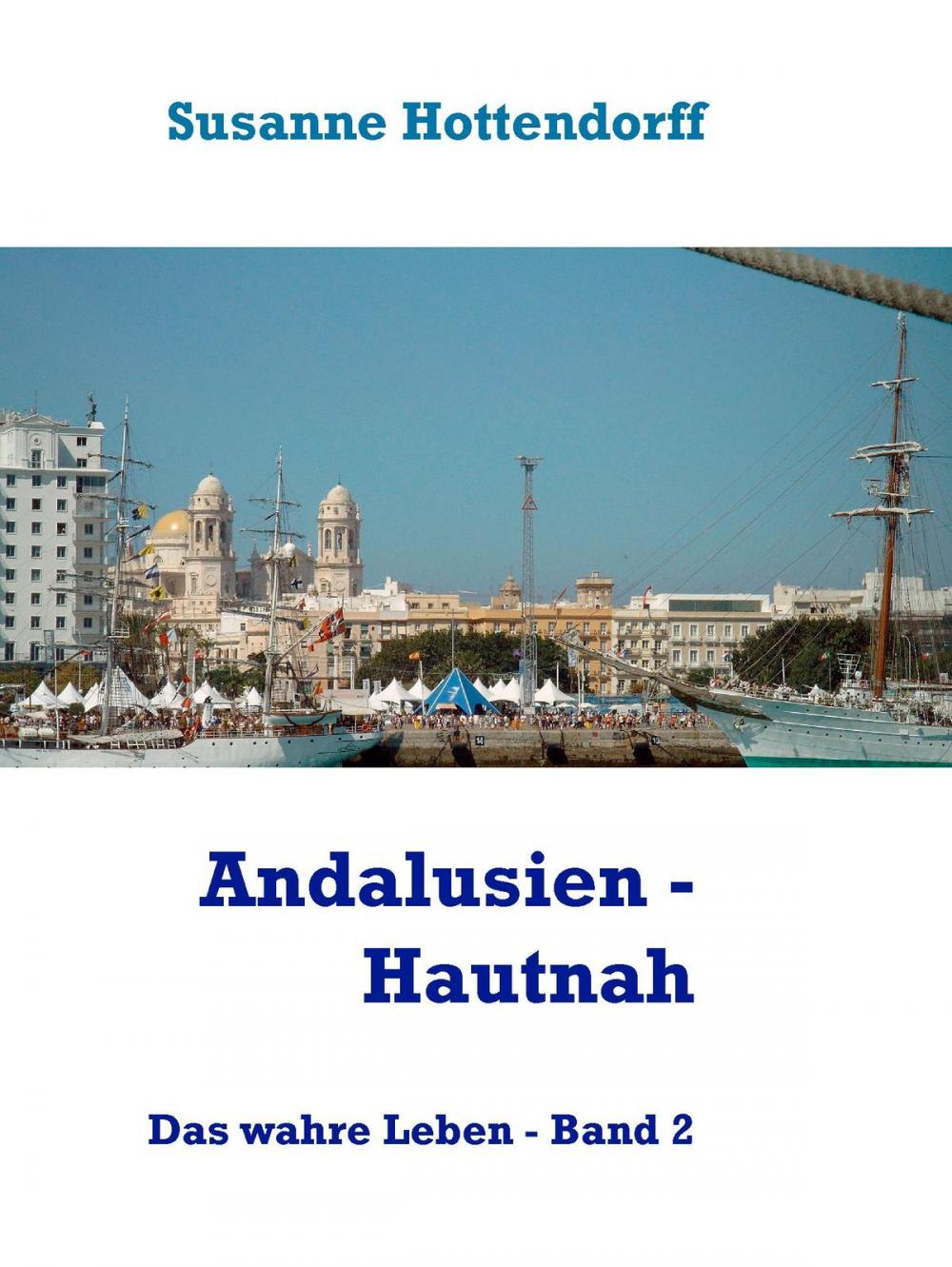 Big bigCover of Andalusien - Hautnah