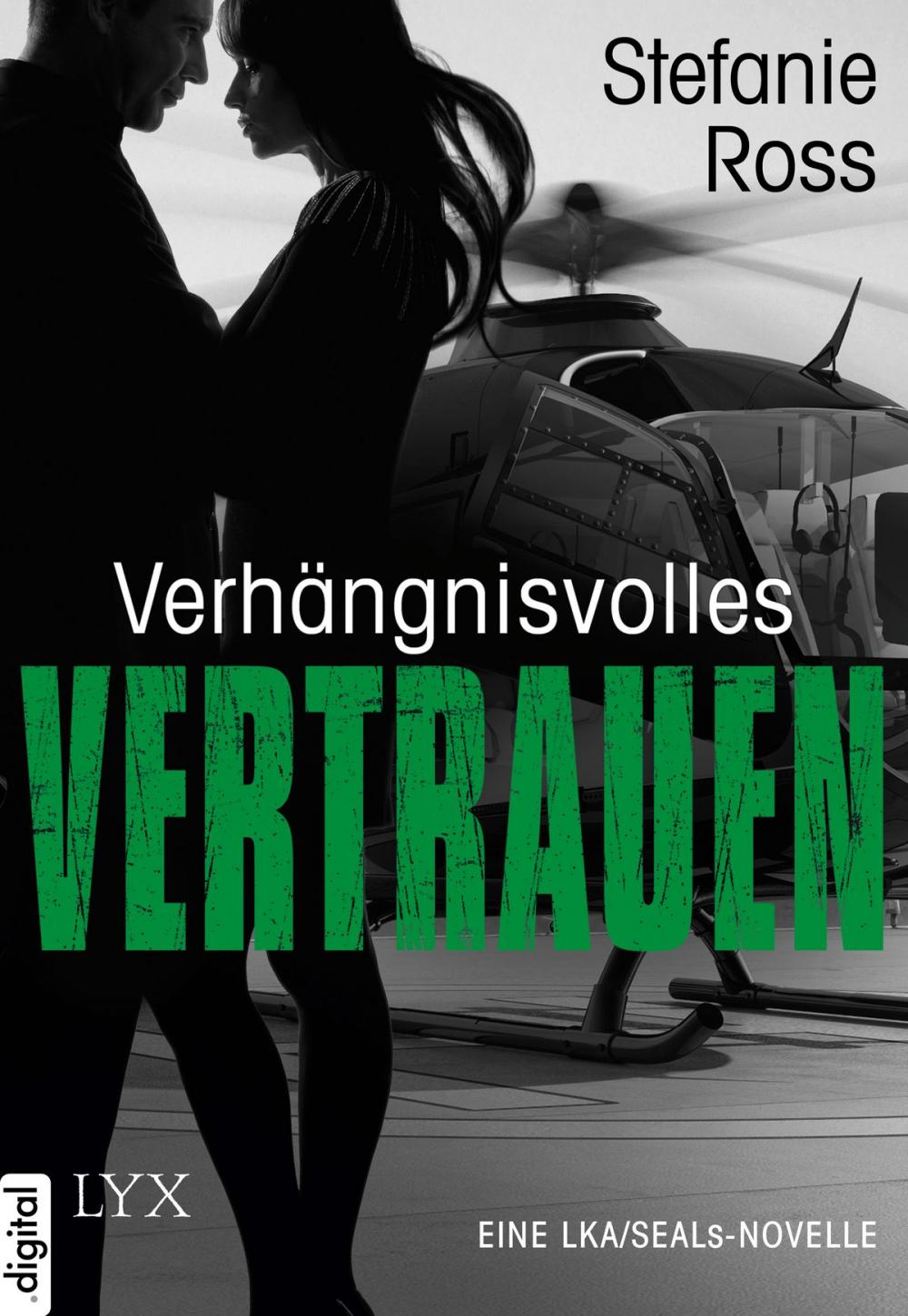 Big bigCover of Verhängnisvolles Vertrauen - Eine LKA/SEALs-Novelle