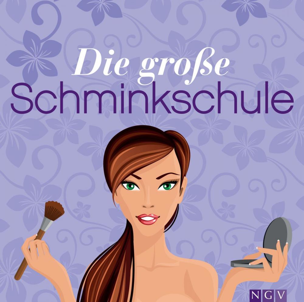 Big bigCover of Die große Schminkschule