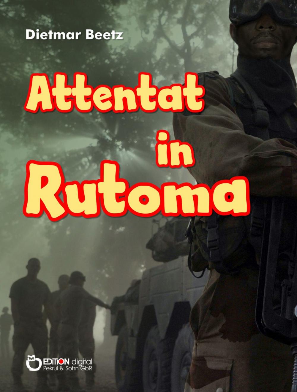 Big bigCover of Attentat in Rutoma