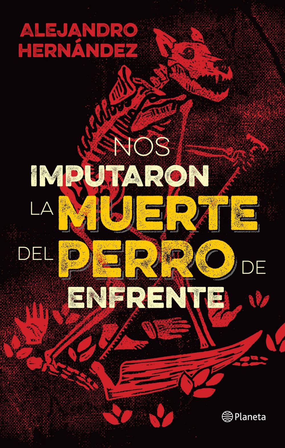 Big bigCover of Nos imputaron la muerte del perro de enfrente