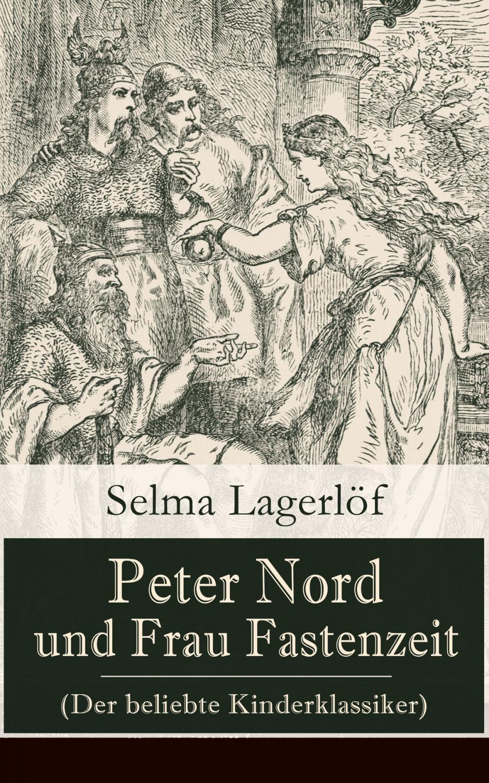 Big bigCover of Peter Nord und Frau Fastenzeit (Der beliebte Kinderklassiker)