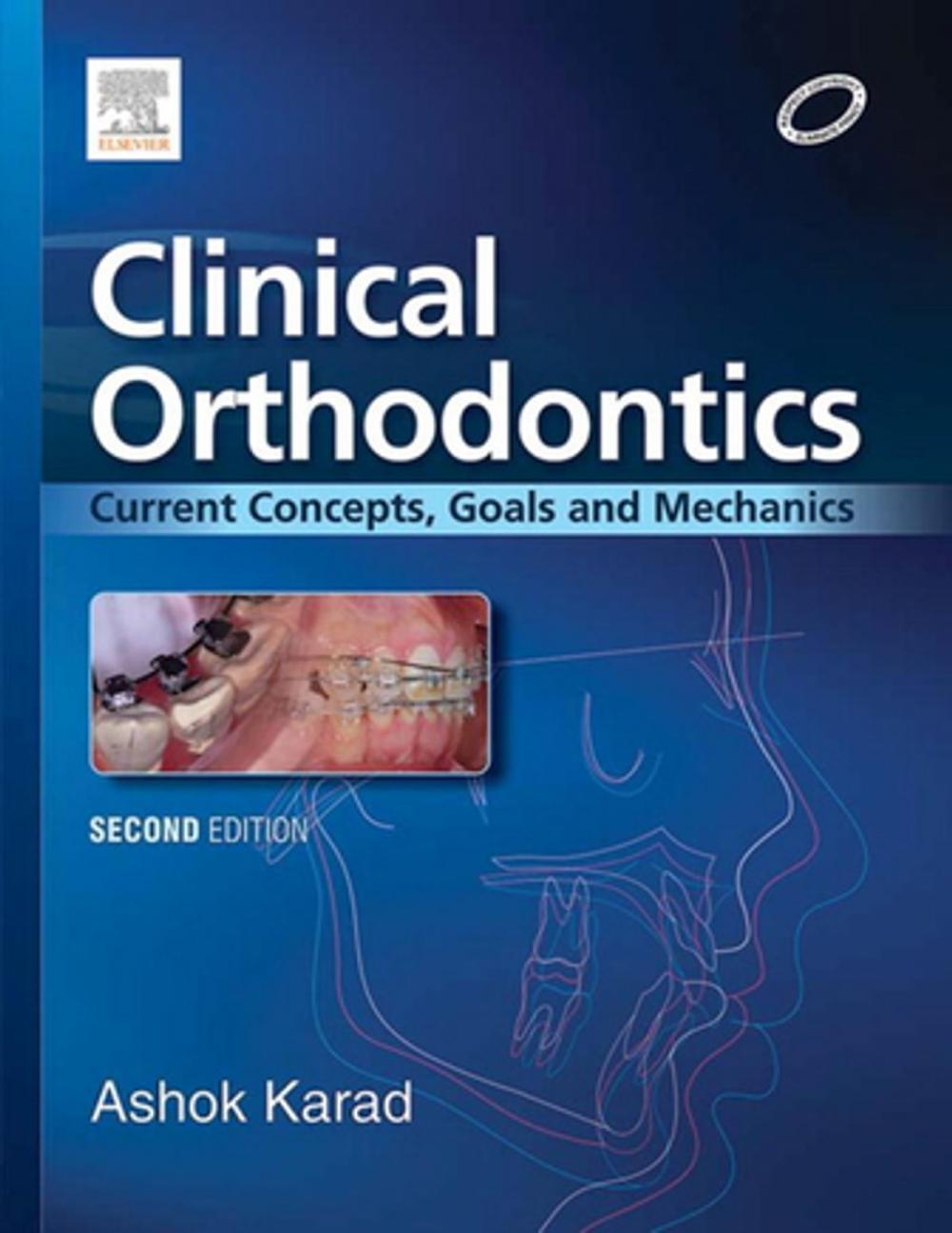 Big bigCover of Clinical Orthodontics: Current Concepts, Goals and Mechanics - E-Book