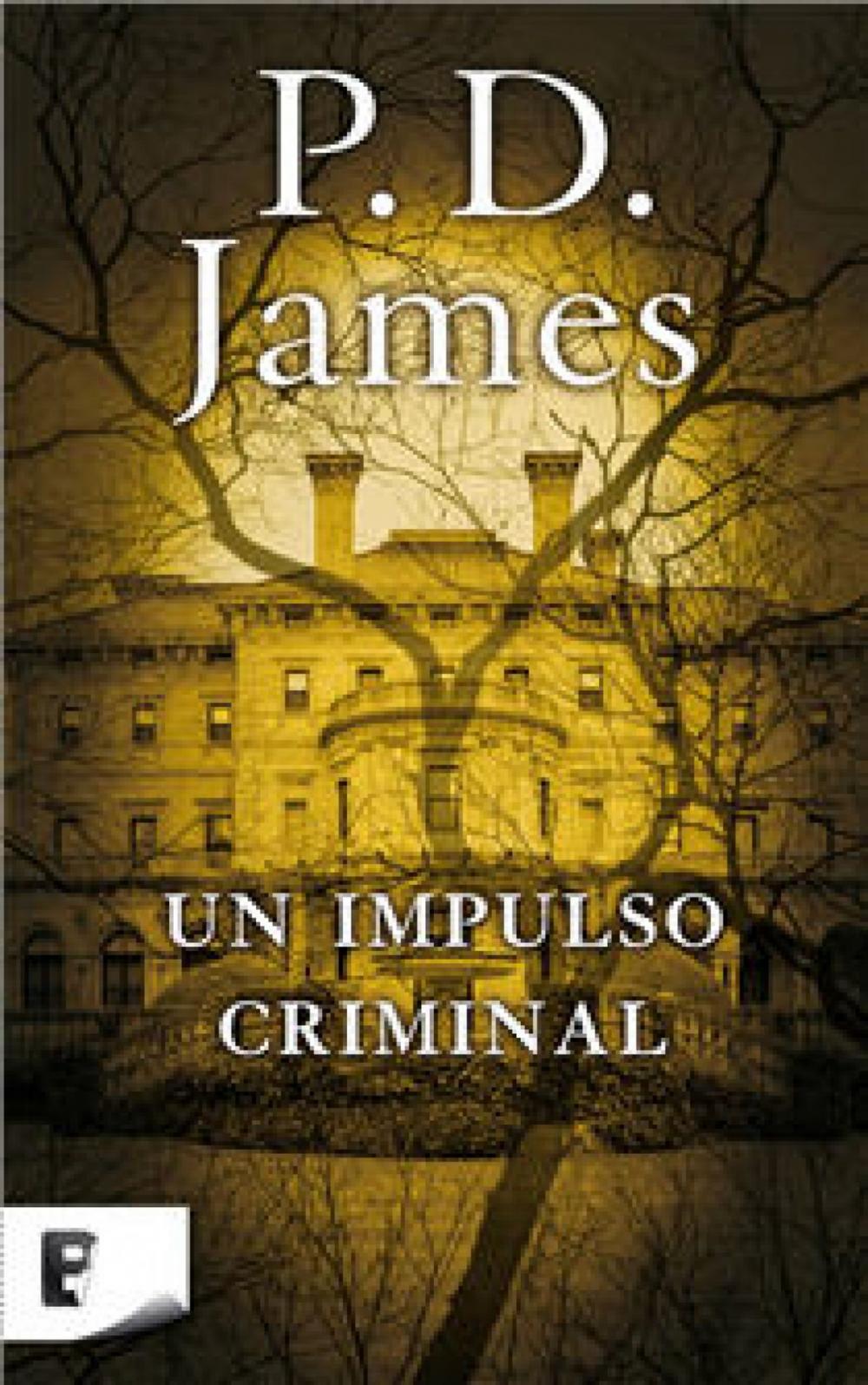 Big bigCover of Un impulso criminal (Adam Dalgliesh 2)