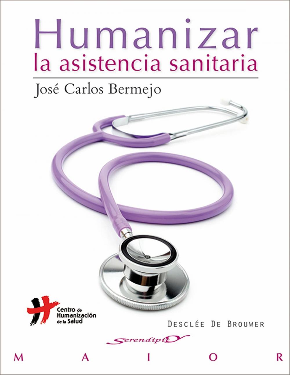 Big bigCover of Humanizar la asistencia sanitaria