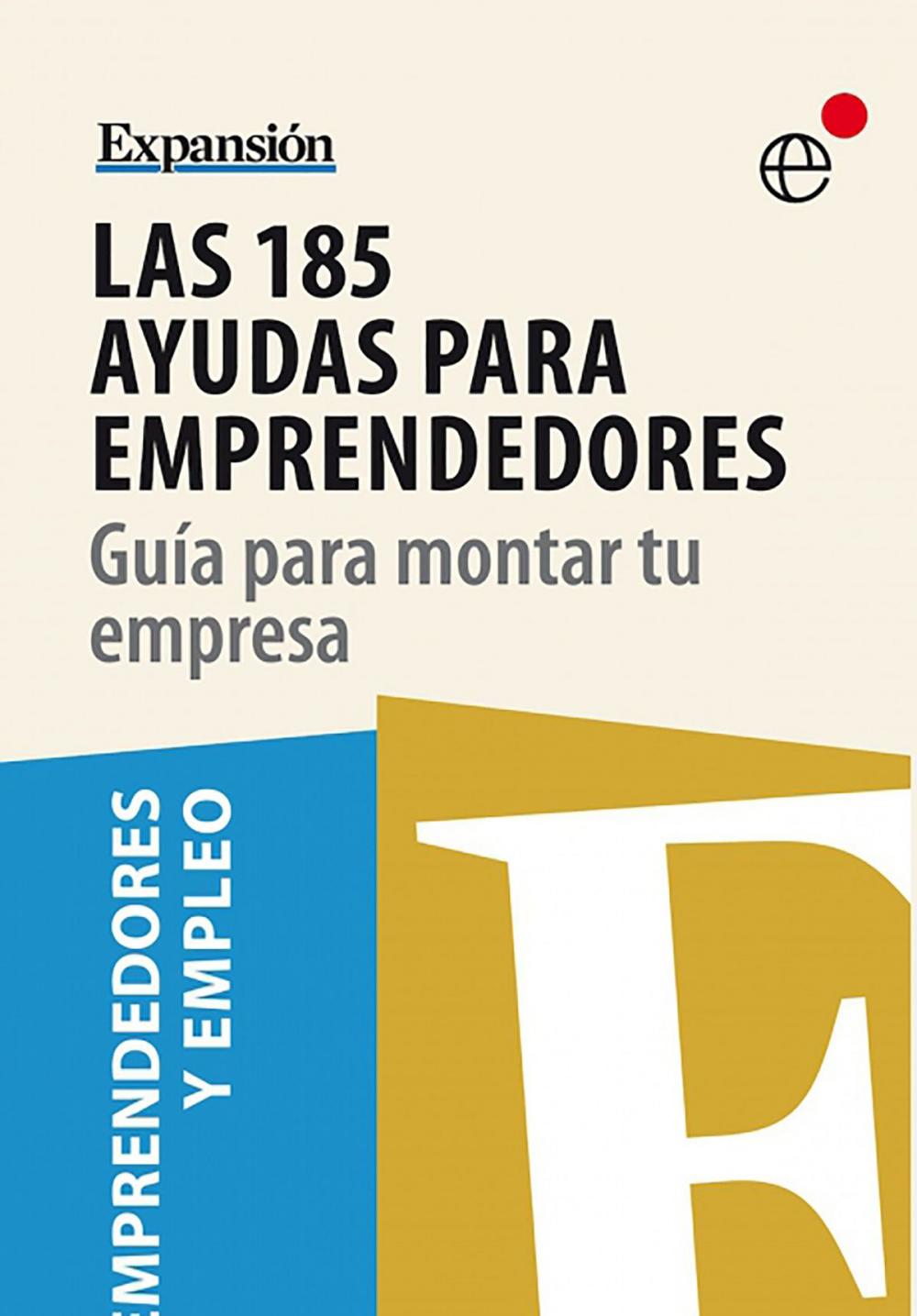 Big bigCover of Las 185 ayudas para emprendedores