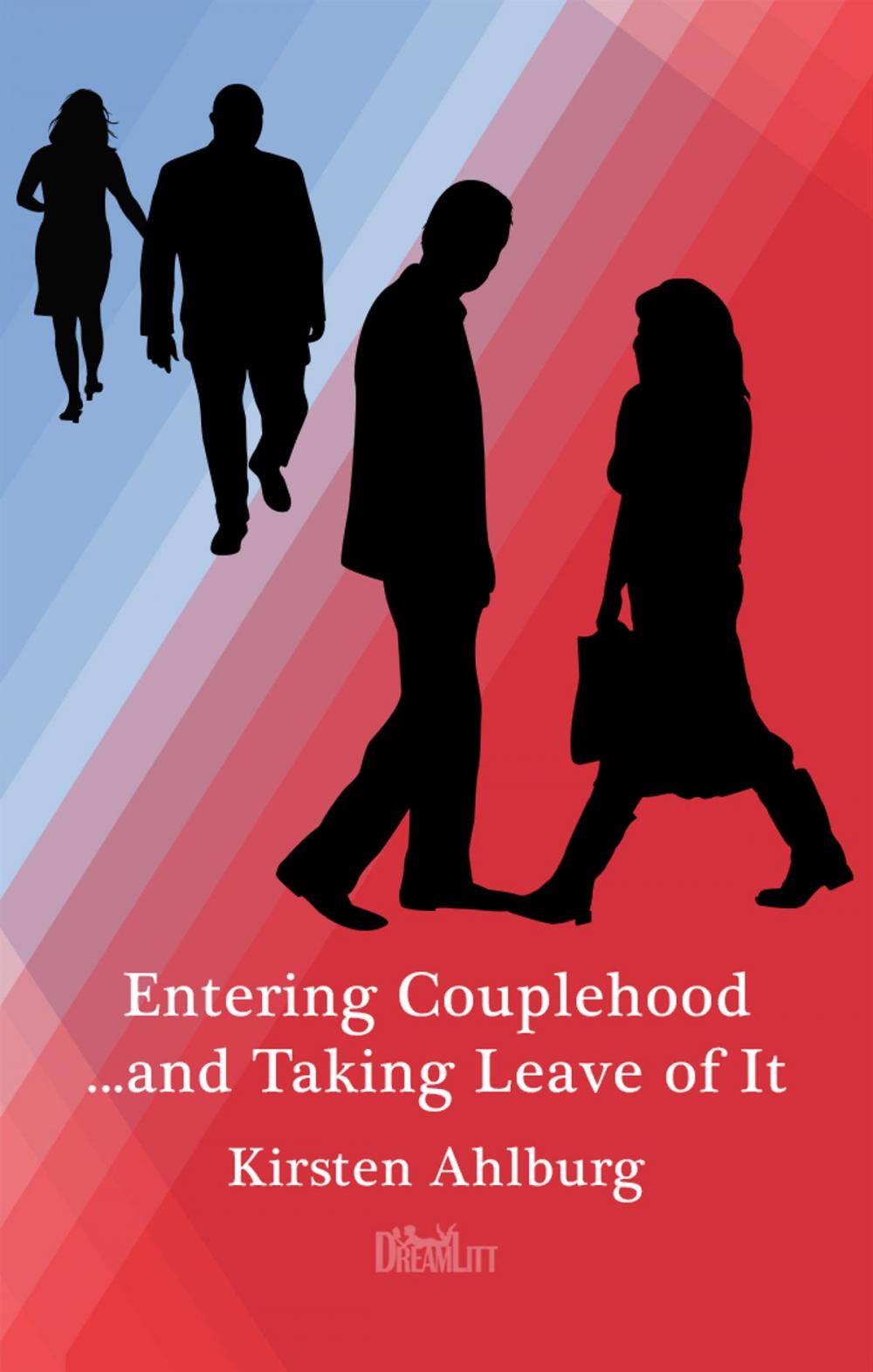 Big bigCover of Entering couplehood ...and taking leave of it