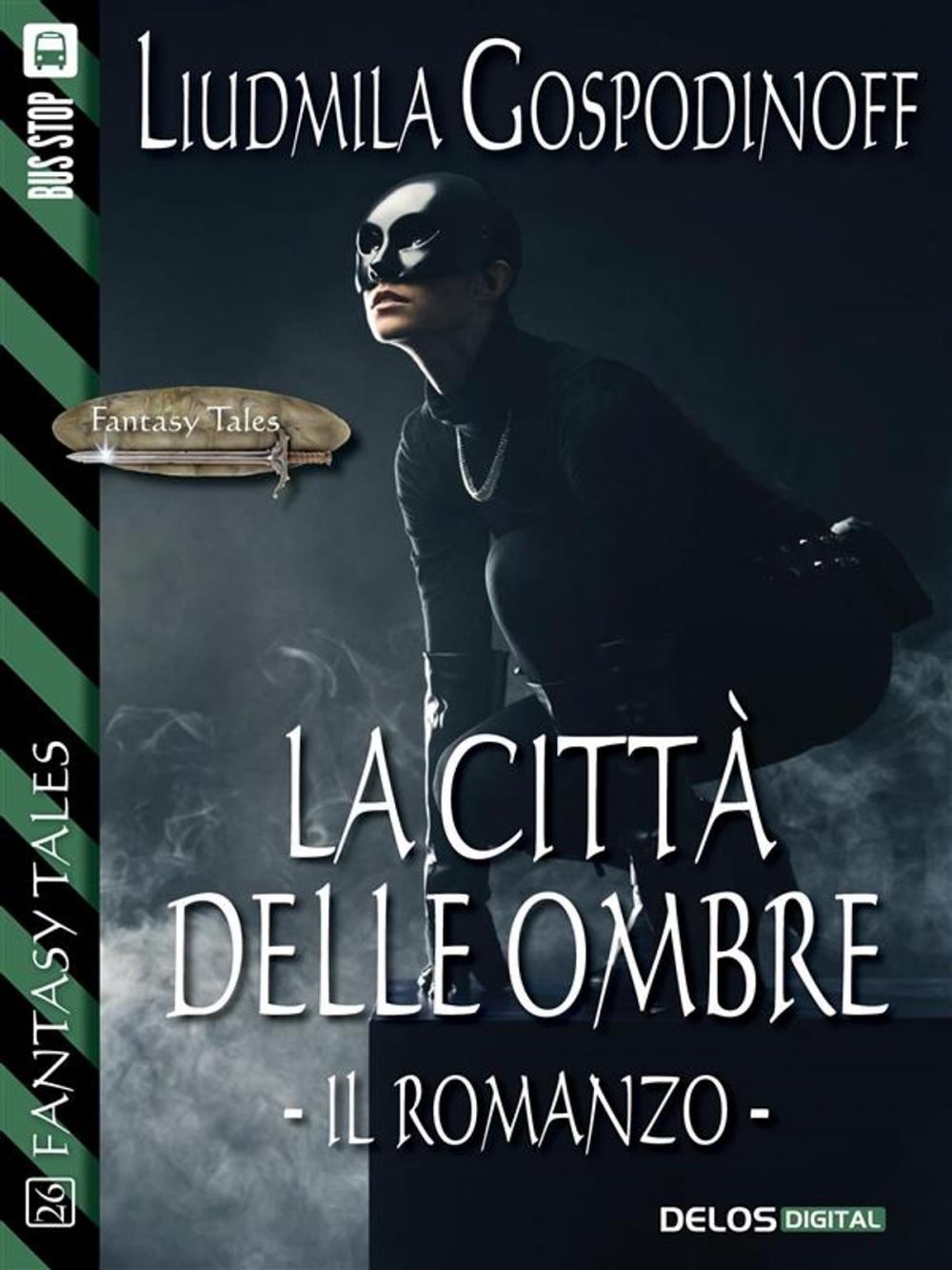 Big bigCover of La città delle ombre - Il romanzo