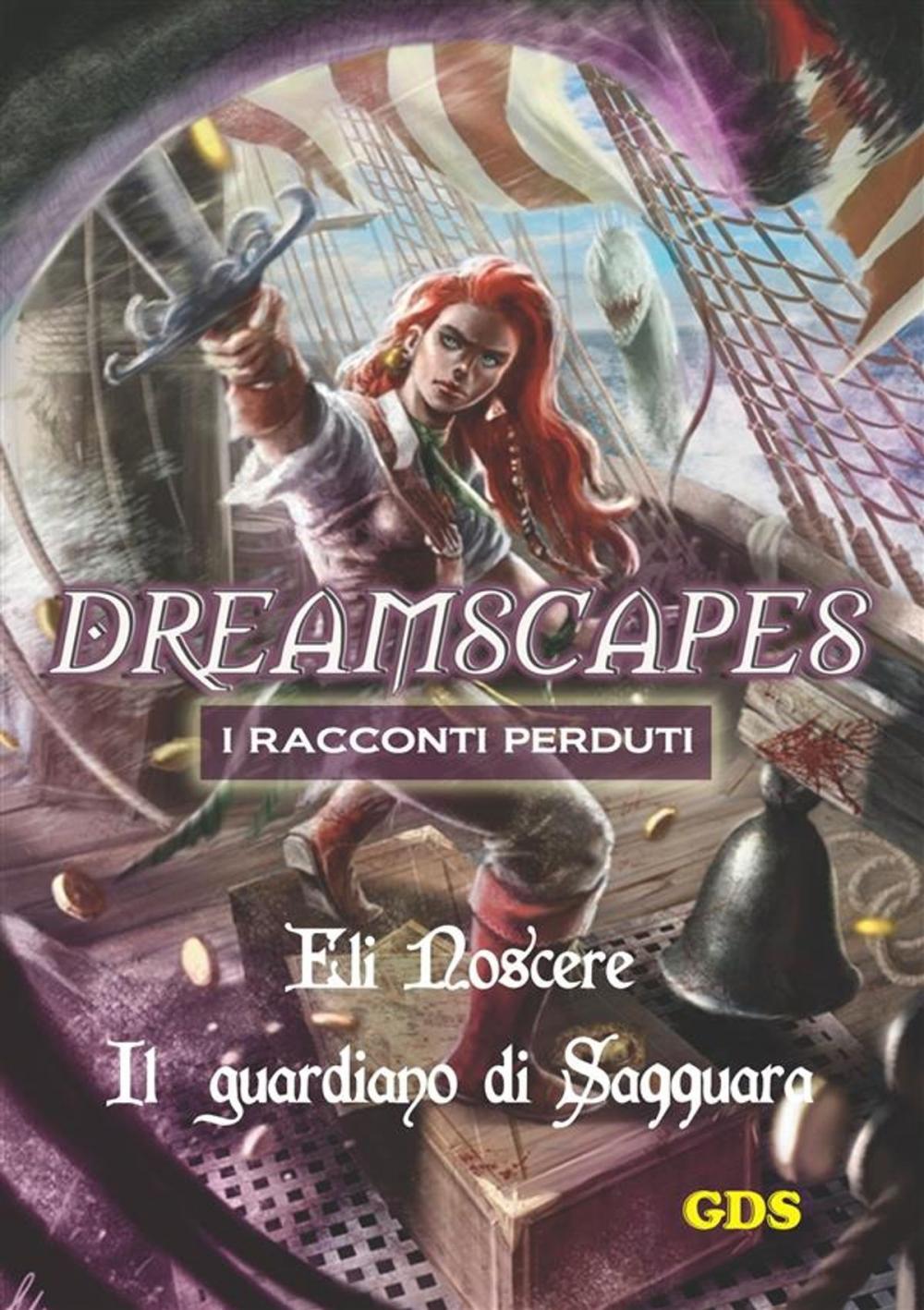 Big bigCover of Il guardiano di Saqquara- Dreamscapes- I racconti perduti- Volume 23