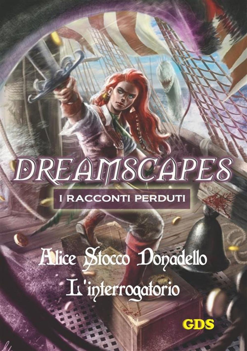 Big bigCover of L'interrogatorio - Dreamscapes - I racconti perduti- Volume 14