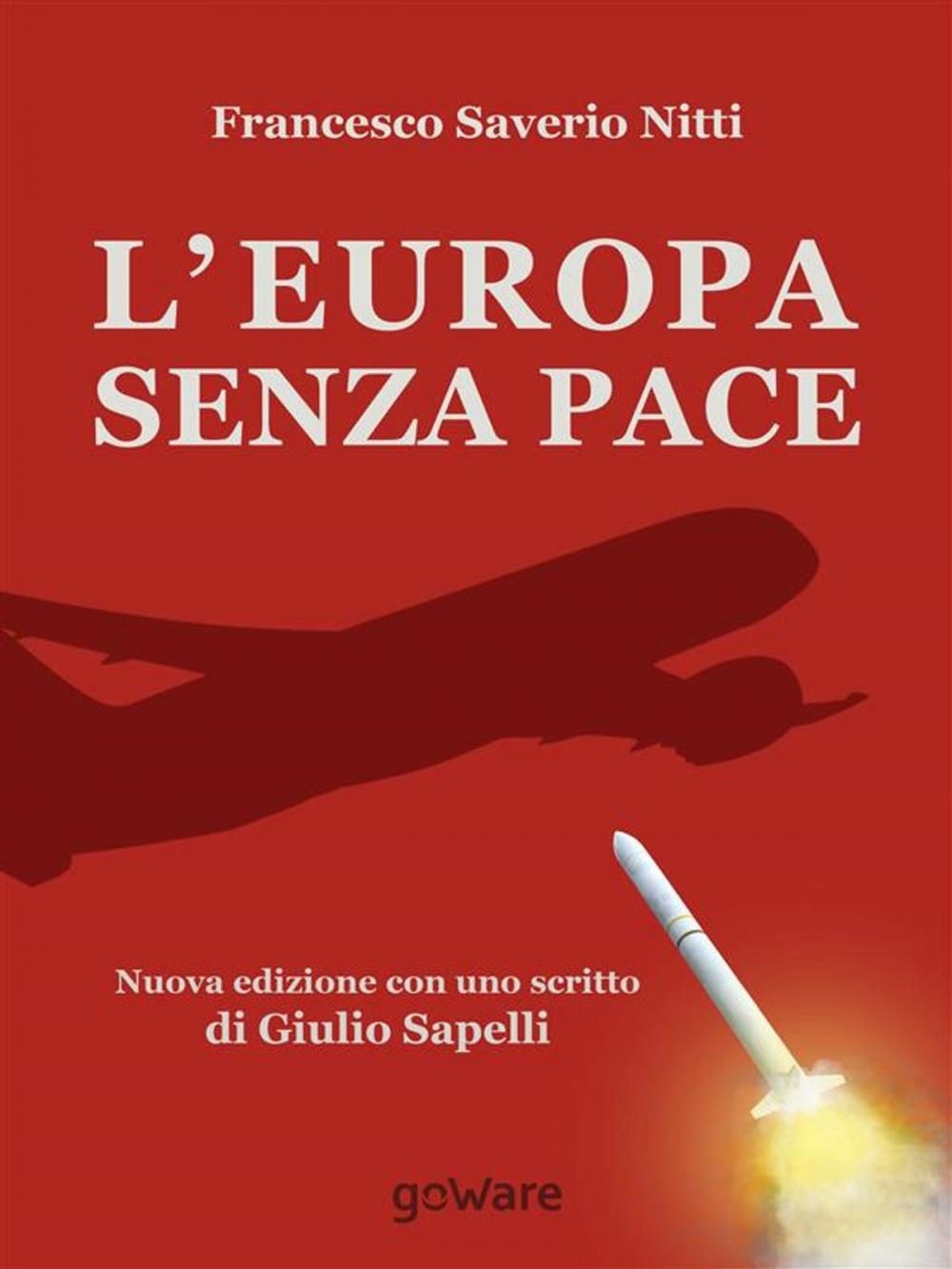 Big bigCover of L'Europa senza Pace. Nuova edizione con uno scritto di Giulio Sapelli